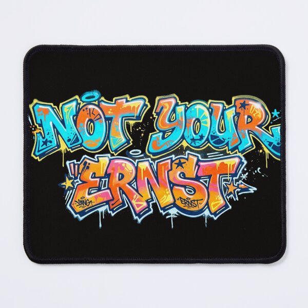 Item preview, Streetwear print “Not Your Ernst” urban style designed and sold by Majorprint.