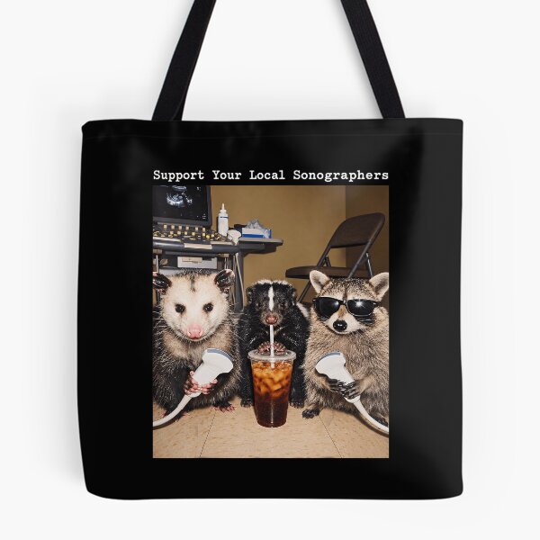 Item preview, Support Your Local Sonographers Raccoon Ultrasound Possum  designed and sold by RamonaTeal.