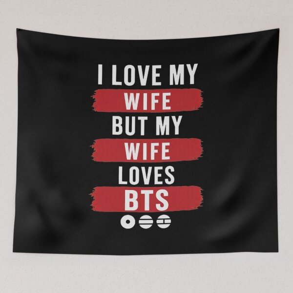 Item preview, Wife Loves BTS Funny Marriage Relationship designed and sold by Gardunodsf.