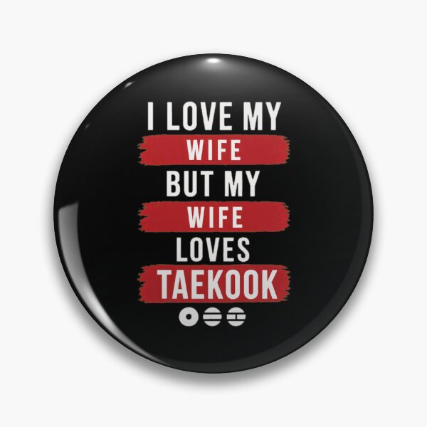 Item preview, Wife Loves Taekook Fan  designed and sold by ObannionSier.