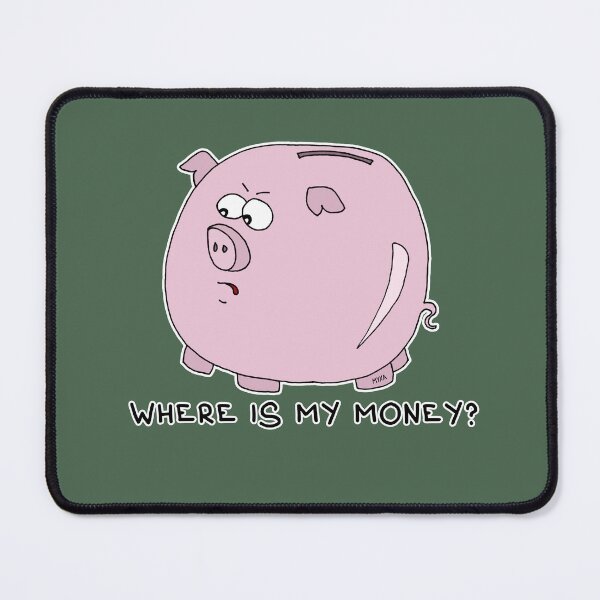 Item preview, Where Is My Money Sticker | Funny Piggy Bank Financial Meme designed and sold by MyxaART.