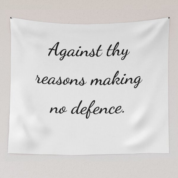 Item preview, “Against thy reasons making no defence.” - handwriting black designed and sold by ariksworld.