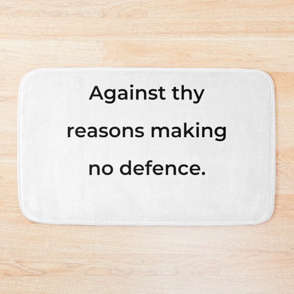 Item preview, “Against thy reasons making no defence.” - print black designed and sold by ariksworld.