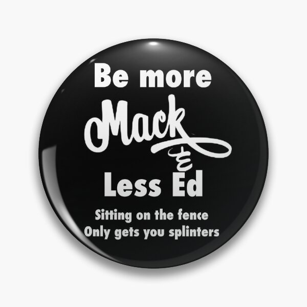 Item preview, Be more like Mack designed and sold by Geekman69.