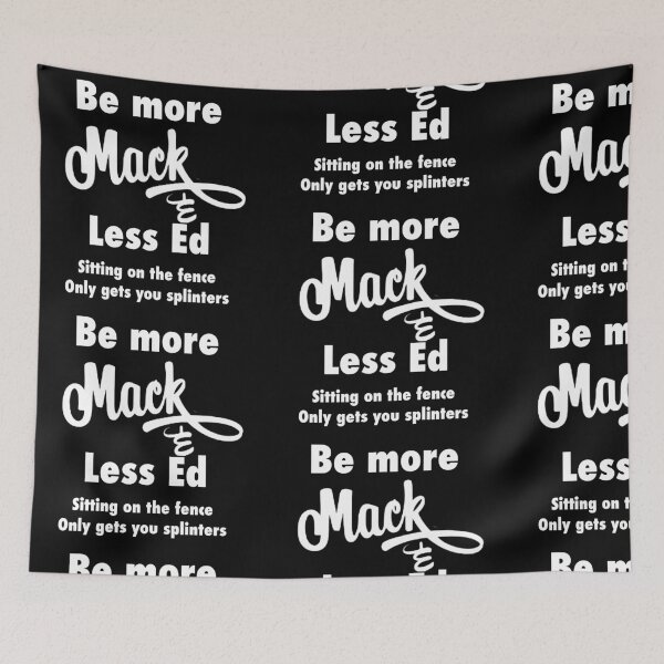 Item preview, Be more like Mack designed and sold by Geekman69.