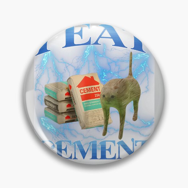Item preview, I Eat Cement Funny Cat Meme Internet Memes Funny Memes Gen-Z designed and sold by PhocoNibict.