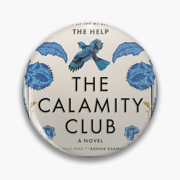 Item preview, The Calamity Club | Kathryn Stockett designed and sold by Graphice Atelier.