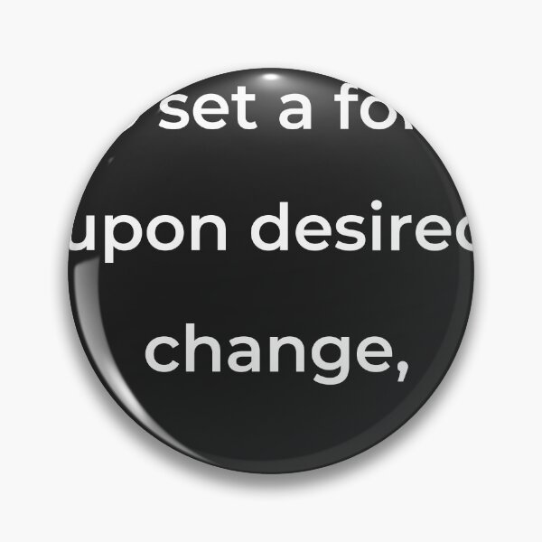 Item preview, “To set a form upon desired change,” - print white designed and sold by ariksworld.
