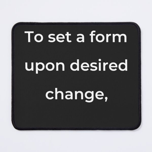 Item preview, “To set a form upon desired change,” - print white designed and sold by ariksworld.