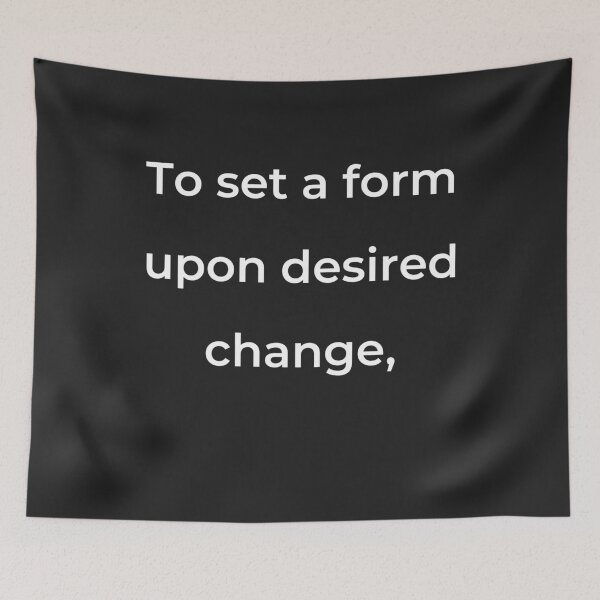 Item preview, “To set a form upon desired change,” - print white designed and sold by ariksworld.