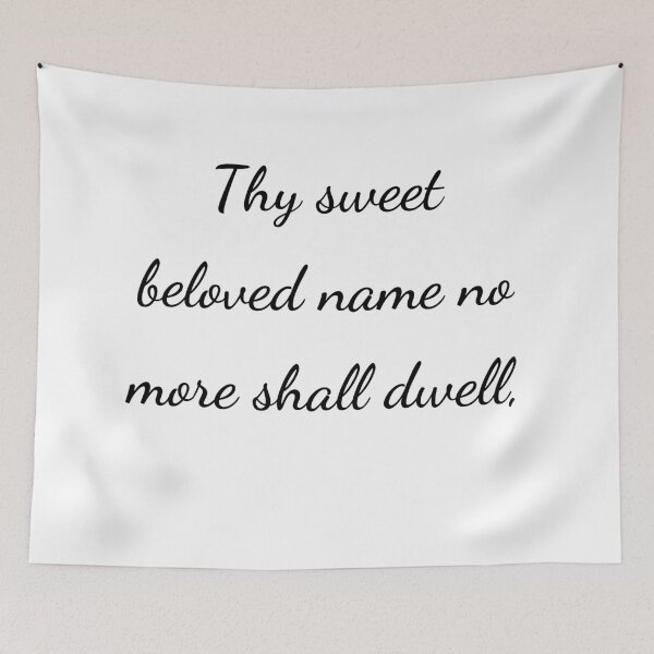 Item preview, “thy sweet beloved name no more shall dwell,” - handwriting black designed and sold by ariksworld.