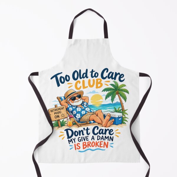 Item preview, Too Old to Care Club Don't Care My Give A Damn is Broken designed and sold by MotylekAnia.