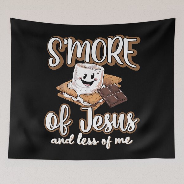Item preview, S'More of Jesus and Less of Me Funny Christian designed and sold by ALICIAxGONZALEZ.