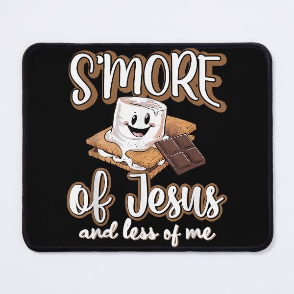 Item preview, S'More of Jesus and Less of Me Funny Christian designed and sold by ALICIAxGONZALEZ.