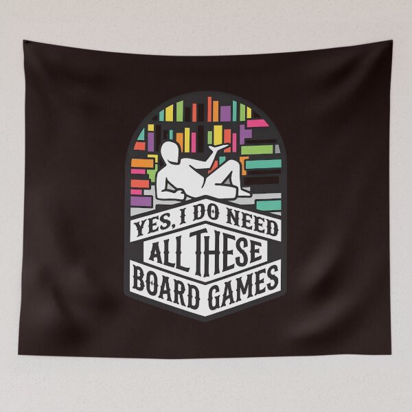 Item preview, Yes I Do Need All These Board Games  designed and sold by GoffJennie.