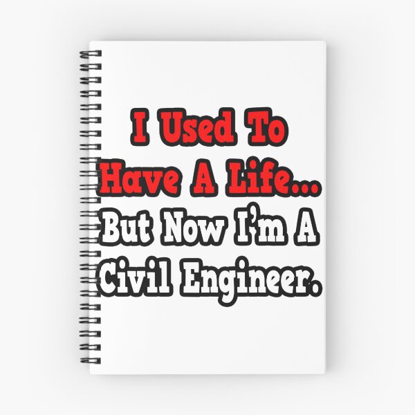 Item preview, I Used To Have A Life Now I'm A Civil Engineer Funny Quote Design designed and sold by YUKAdesign.