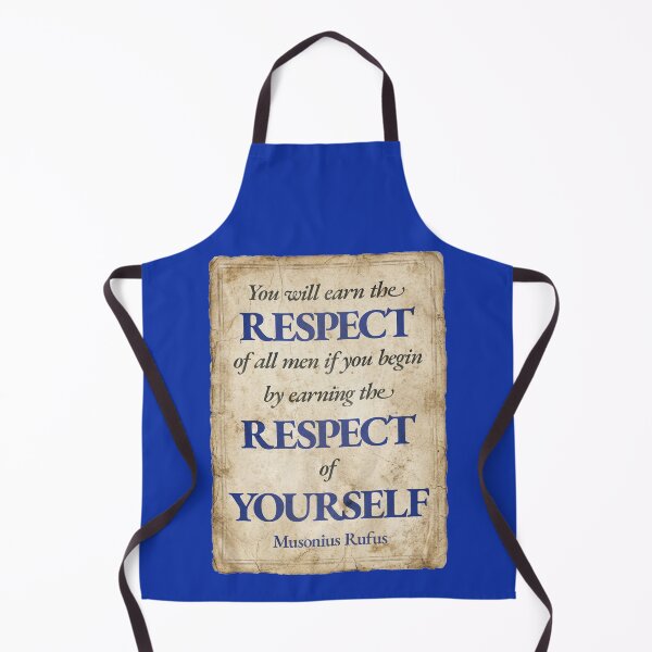 Item preview, You Will Earn the Respect of All Men if You Begin by Earning the Respect of Yourself - Musonius Rufus - Vintage Distressed Stoic Quote - Egyptian Blue Version designed and sold by Stoic Core.