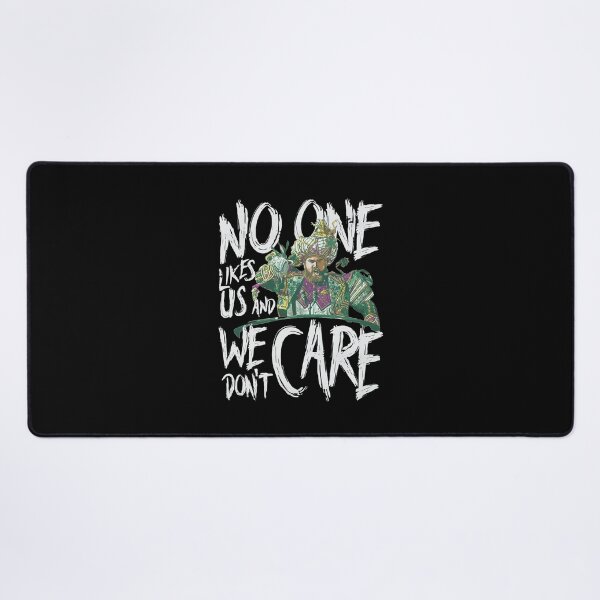 Item preview, No One Likes Us We Don't Care Mummer Speech designed and sold by SabinUllrichf.