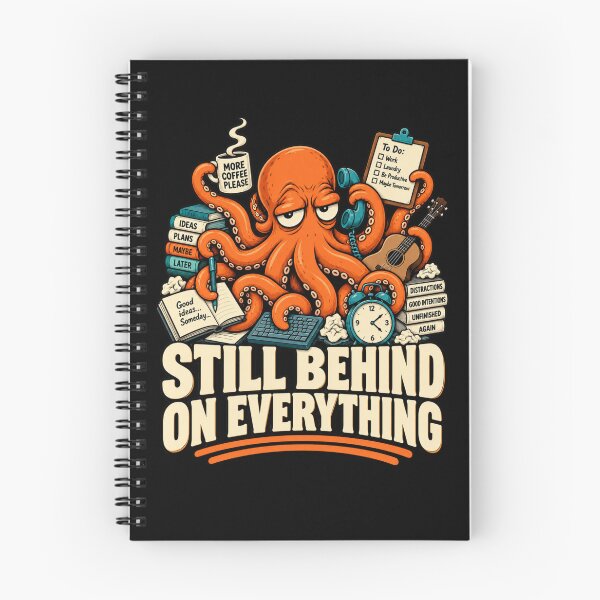 Item preview, Still Behind on Everything Funny Multitasking Octopus T-Shirt – Busy Mom Gift, Funny Productivity Graphic Tee designed and sold by Trendably.