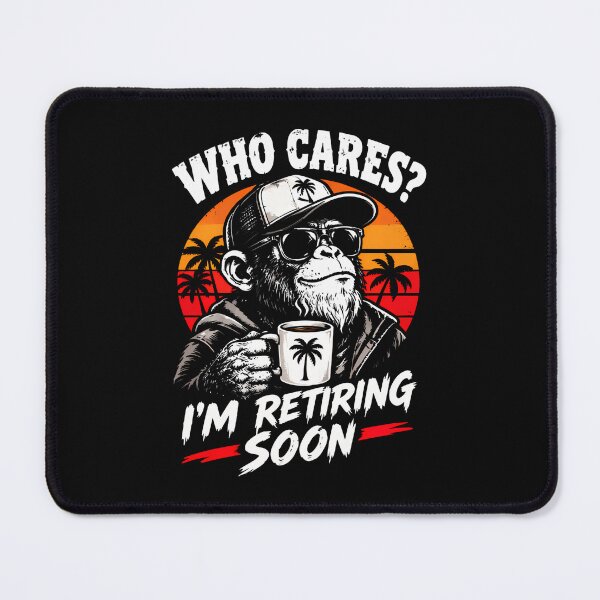 Item preview, Who Cares? I'm Retiring Soon designed and sold by darriahad.