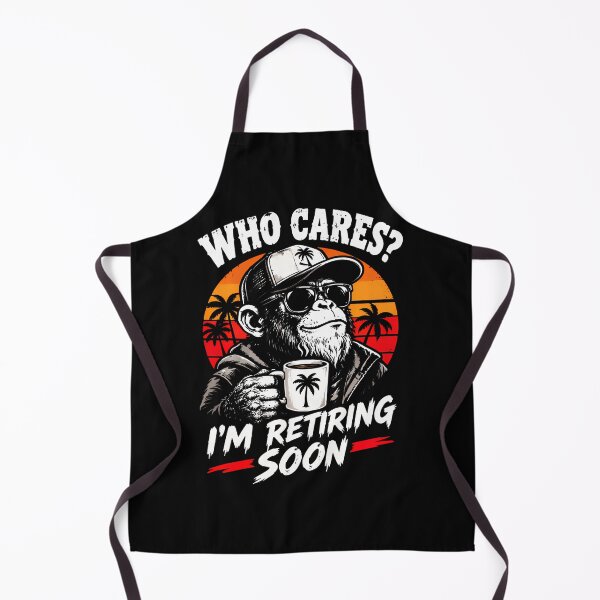 Item preview, Who Cares? I'm Retiring Soon designed and sold by darriahad.