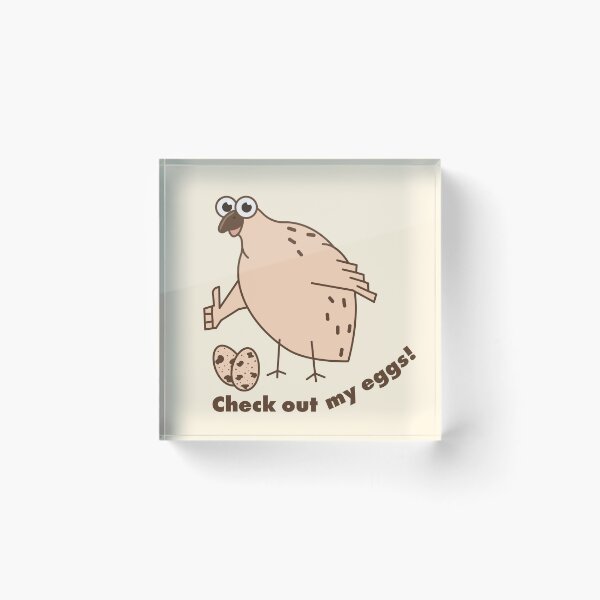 Item preview, Funny Quail Bird Meme - Check Out My Eggs designed and sold by AnnaDesertArt.
