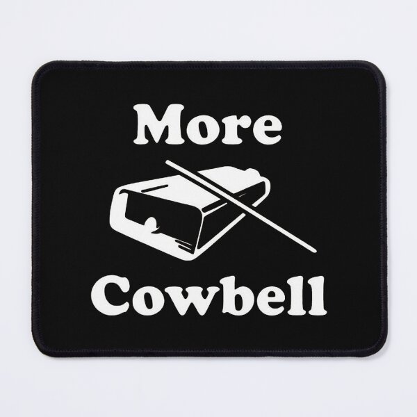 Item preview, More Cowbell Cowbell designed and sold by PeahsCorner.