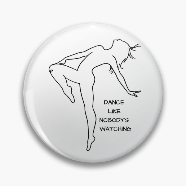 Item preview, Dance like nobody’s watching designed and sold by Lzsavend.