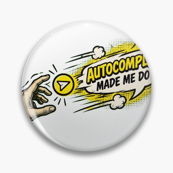Item preview, Autocomplete Made Me Do It Shirt | Funny Texting Humor Graphic Tee designed and sold by RokomariFabric.