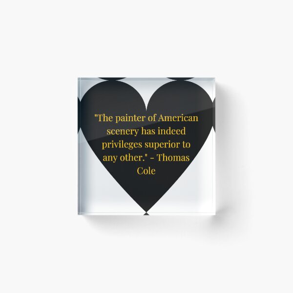 Item preview, Thomas Cole Quote – Gold Text Black Heart designed and sold by TheIconSmith.