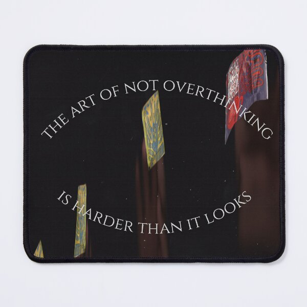 Item preview, The art of not overthinking is harder than it looks designed and sold by MeganPoell.