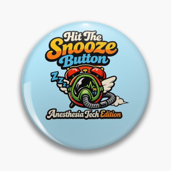 Item preview, Hit The Snooze Button Anesthesia Tech Edition designed and sold by Timeless Junction.