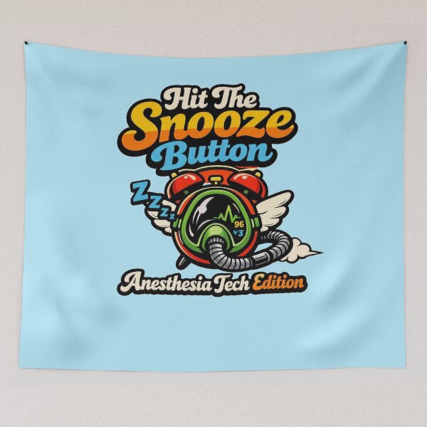 Item preview, Hit The Snooze Button Anesthesia Tech Edition designed and sold by Timeless Junction.
