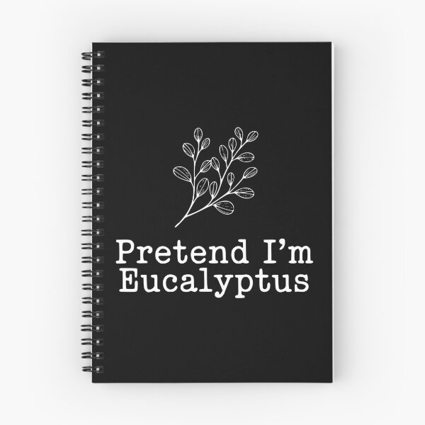 Item preview, Pretend I'm Eucalyptus designed and sold by Frank Ring.