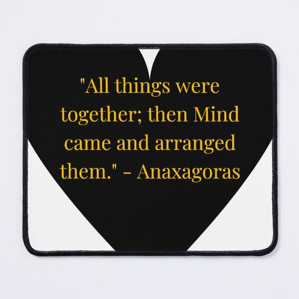 Item preview, Anaxagoras Quote – Gold Text Black Heart designed and sold by TheIconSmith.