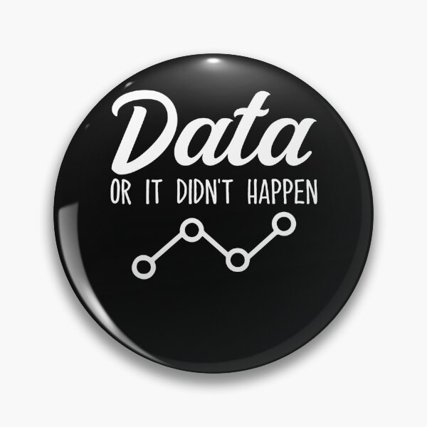 Item preview, Data Or It Didn't Happen designed and sold by Chromatic-Cubes.
