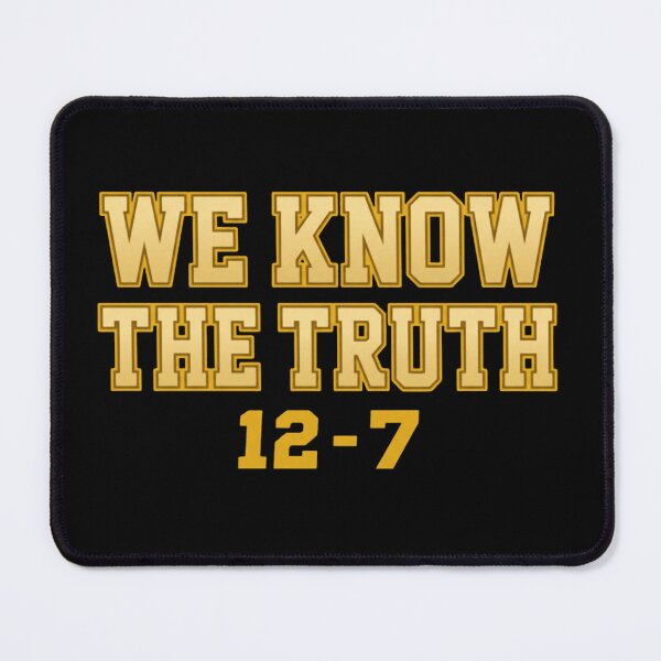 Item preview, We Know The Truth 12 7 designed and sold by PeahsCorner.