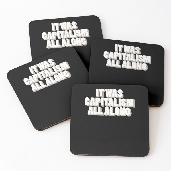 Item preview, It Was Capitalism All Along  designed and sold by nezleper.