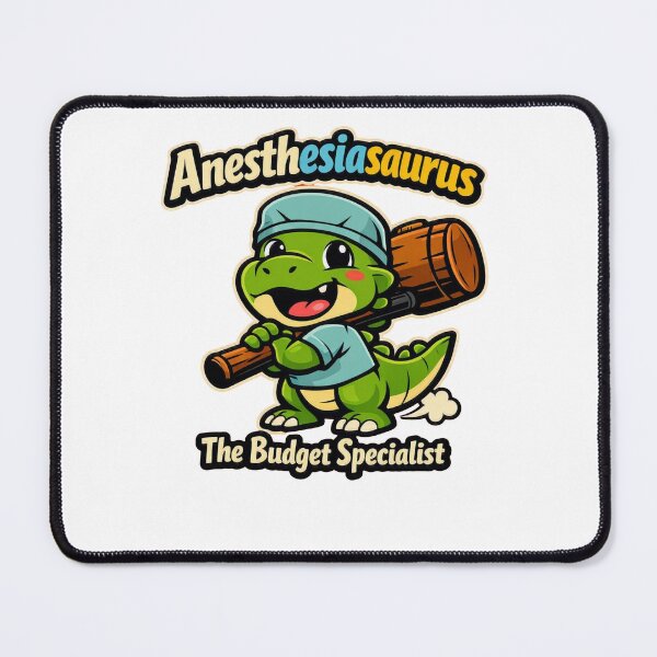 Item preview, Anesthesiasaurus Budget Specialist Funny Mallet designed and sold by Timeless Junction.