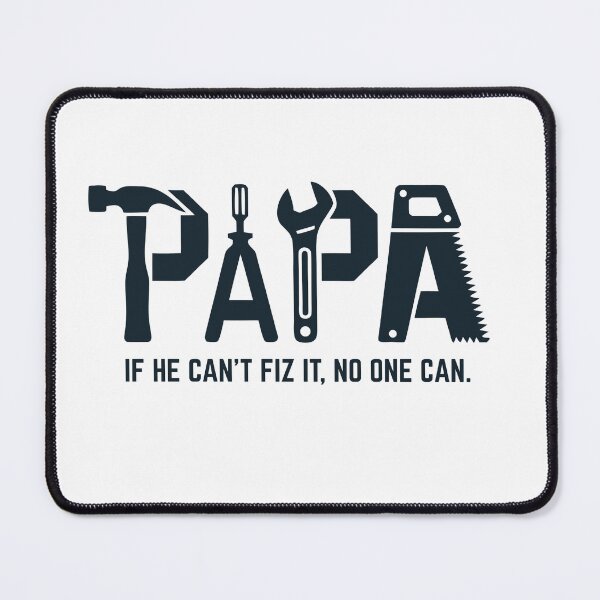Item preview, Papa If He Cant Fix It No One Can Handyman designed and sold by TRTrendyHouse.