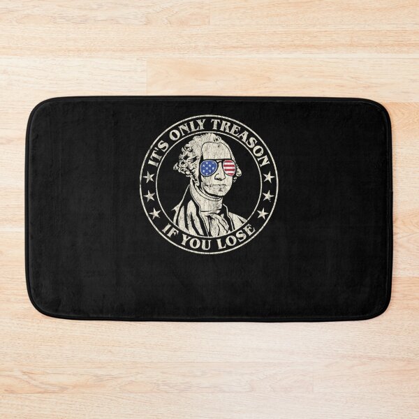 Item preview, It'S Only Treason If You Lose   George Washington  designed and sold by nezleper.