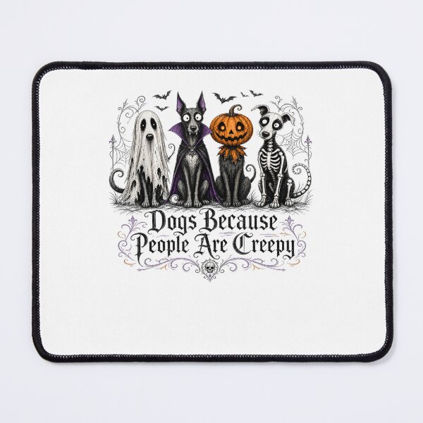Item preview, Dogs Because People are Creepy Spooky Dog Halloween designed and sold by JaredDeShop.