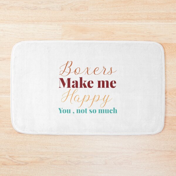 Item preview, Boxers Make Me Happy Funny Quote Design for Boxer Dog Lovers designed and sold by kalaza1996.