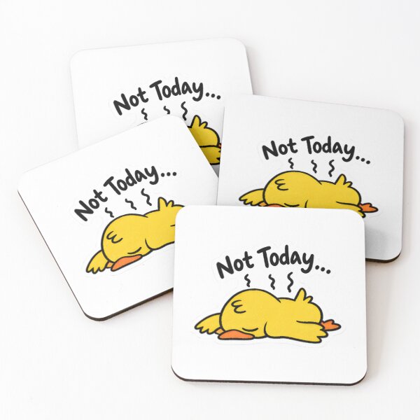 Item preview, Not Today Tired Duck - Funny Exhausted Yellow Duckling designed and sold by Duck lovers.