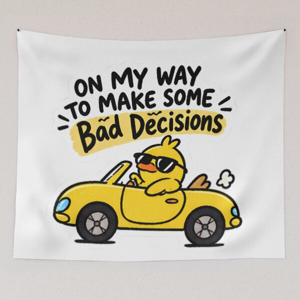 Item preview, On My Way To Make Some Bad Decisions - Funny Duck Driving Car designed and sold by Duck lovers.