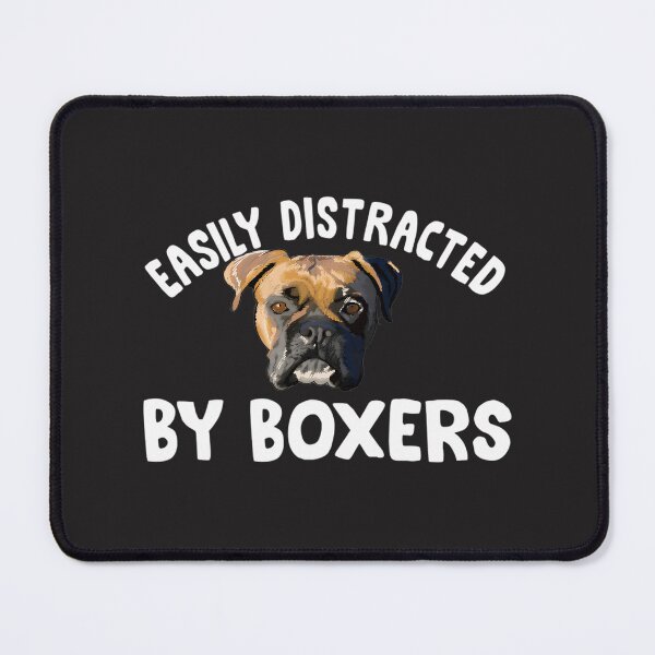 Item preview, Easily Distracted by Boxers Funny Dog Lover Design designed and sold by kalaza1996.