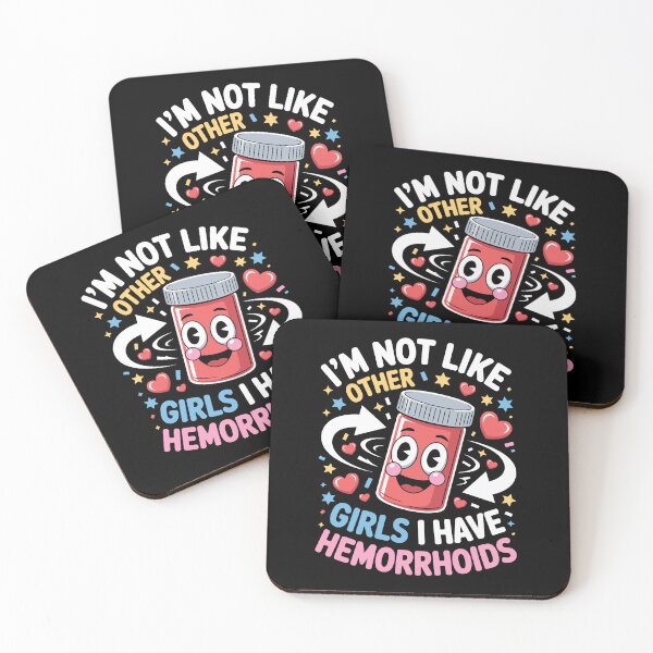 Item preview, I’m Not Like Other Girls — I Have Hemorrhoids   designed and sold by jkrphoto.