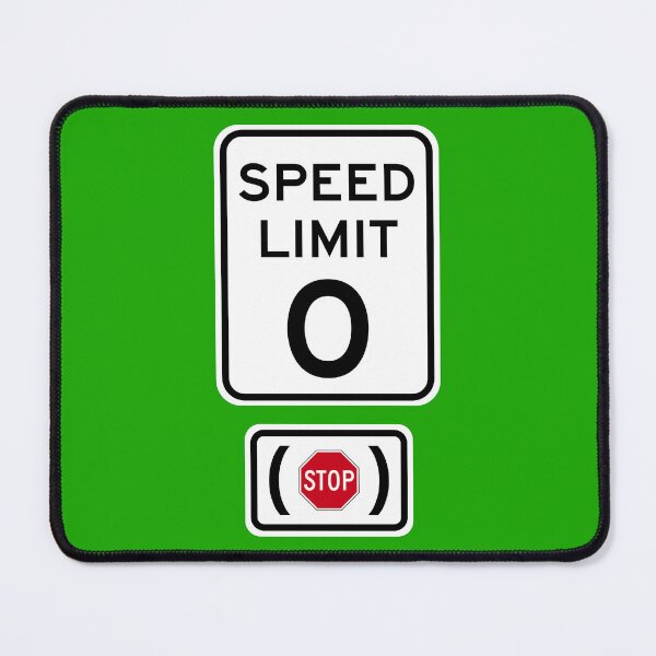 Item preview, Speed Limit 0 MPH (Stop) designed and sold by Karate Octopus.