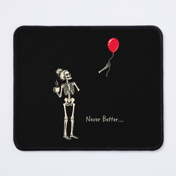 Item preview, Never Better Skeleton Lost Balloon Drinking Coffee Halloween designed and sold by Tomtomatos.