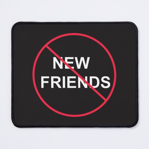 Item preview, No New Friends Minimalist Typography Design for Social Boundaries designed and sold by mari-rod.